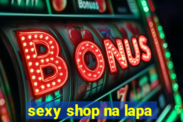 sexy shop na lapa